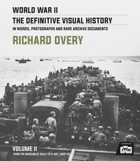 bokomslag World War II: The Essential History, Volume 2