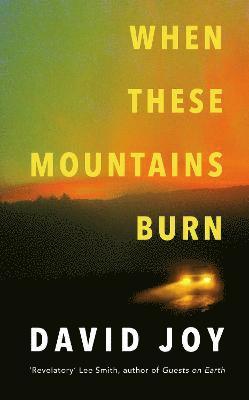 When These Mountains Burn 1