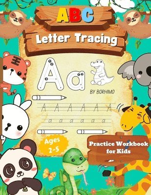 Letter Tracing Book for Kids 3-5 Years Old 1