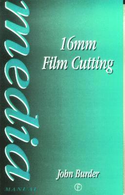 John Burder - 16mm Film Cutting, Häftad