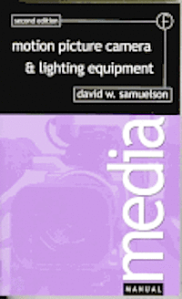bokomslag Motion Picture Camera and Lighting Equipment