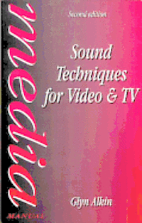 bokomslag Sound Techniques for Video and TV