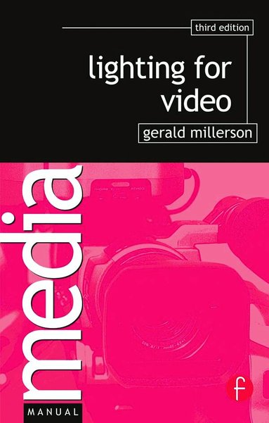 Gerald Millerson - Lighting for Video, Häftad
