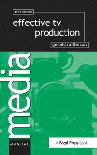 bokomslag Effective TV Production 3rd Edition