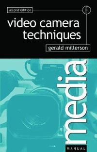 bokomslag Video Camera Techniques 2nd Edition