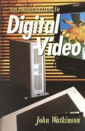 bokomslag Introduction to Digital Video