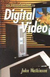 Introduction to Digital Video 1