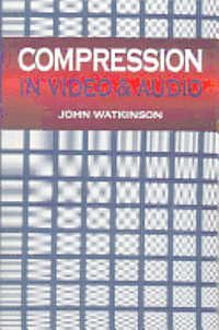 bokomslag Compression in Video and Audio