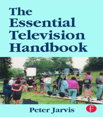 The Essential Television Handbook 1