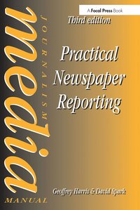 bokomslag Practical Newspaper Reporting