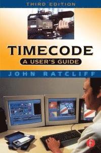 bokomslag Timecode A User's Guide