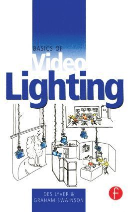 bokomslag Basics of Video Lighting