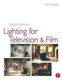 bokomslag Lighting For Television & Film 3rd Edition