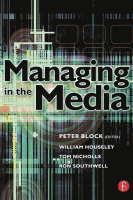 Managing in the Media 1