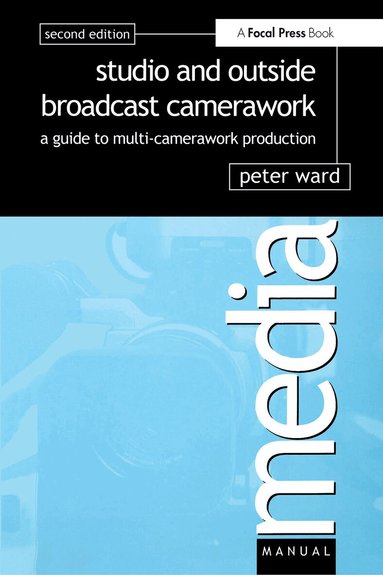 Peter Ward - Studio and Outside Broadcast Camerawork, Häftad