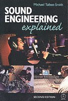 Sound Engineering Explained 2nd Edition 1
