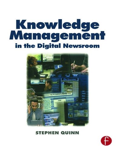 bokomslag Knowledge Management in the Digital Newsroom