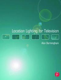 bokomslag Location Lighting for Television