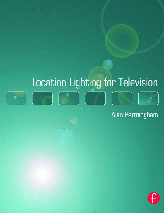 Location Lighting for Television 1