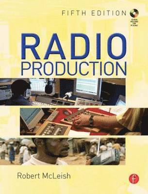 Robert McLeish - Radio Production [With CDROM], Häftad