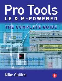 bokomslag Pro Tools LE & M-Powered: The Complete Guide