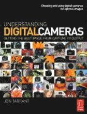 Jon Tarrant - Understanding Digital Cameras, Häftad