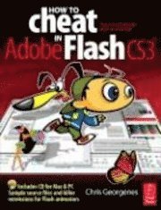 bokomslag How to Cheat in Adobe Flash CS3