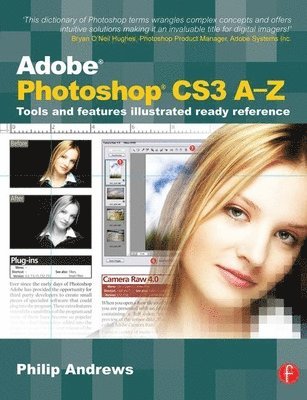 Adobe Photoshop CS3 A-Z,Tools and Features Illustrated Ready Reference 1