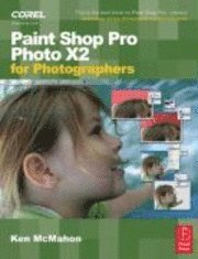 bokomslag Paint Shop Pro Photo X2 for Photographers