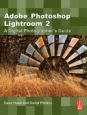 bokomslag Adobe Photoshop Lightroom 2: A Digital Photographers Guide