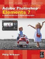 bokomslag Adobe Photoshop Elements 7: A Visual Introduction to Digital Photography