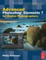 bokomslag Advanced Photoshop Elements 7 for Digital Photographers