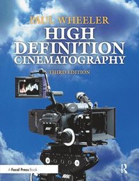 bokomslag High Definition Cinematography 3rd Edition