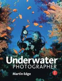 bokomslag The Underwater Photographer 4th Edition