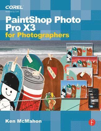 bokomslag PaintShop Photo Pro X3 For Photographers