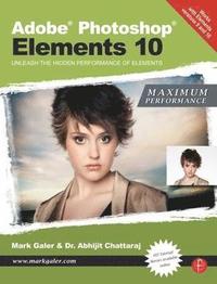 bokomslag Adobe Photoshop Elements 10: Maximum Performance