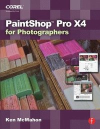 bokomslag PaintShop Pro X4 for Photographers