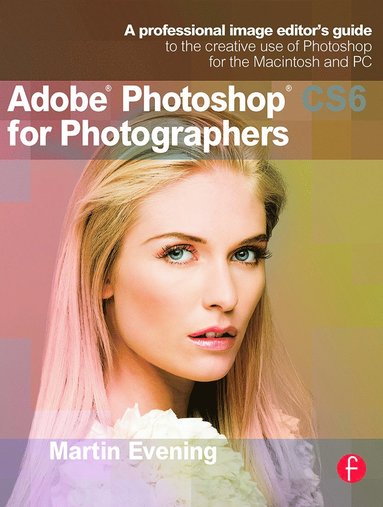 bokomslag Adobe Photoshop CS6 for Photographers