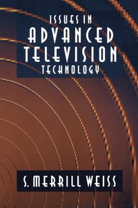 bokomslag Issues in Advanced Television Technology