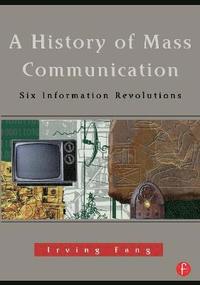 bokomslag A History of Mass Communication