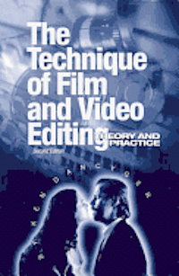 bokomslag The Technique of Film and Video Editing