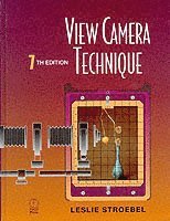 Leslie Stroebel - View Camera Technique, Inbunden