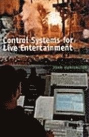 bokomslag Control Systems for Live Entertainment