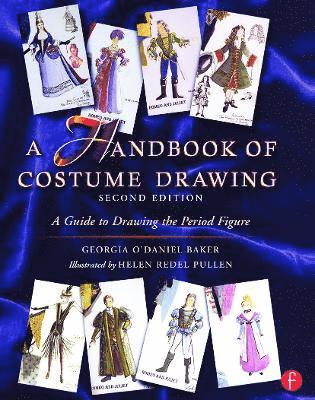 Handbook of Costume Drawing 2e:A Guide to Drawing the Period Figure for Costume Design Students 1