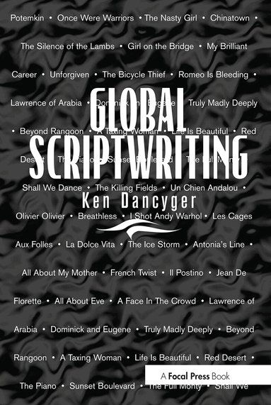 Ken Dancyger - Global Scriptwriting, Häftad