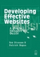 Roy Strauss, Patrick Hogan - Developing Effective Websites, Häftad