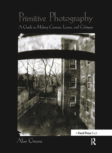 Alan Greene - Primitive Photography, Häftad