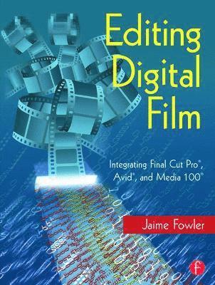 Editing Digital Film 1