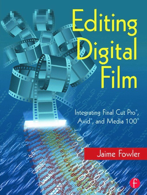 Editing Digital Film