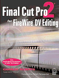 bokomslag Final Cut Pro 2 for FireWire DV Editing